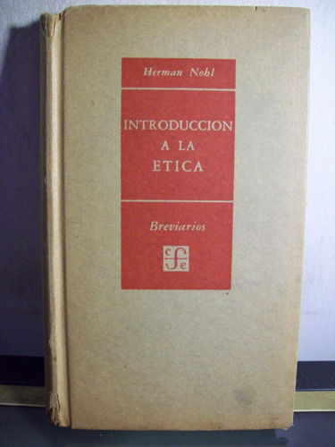 Adp Introduccion A La Etica Herman Nohl / Breviarios 70
