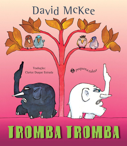 Tromba Tromba, de McKee, David. Editora Schwarcz SA, capa mole em português, 2016