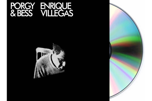 Enrique Villegas Porgy & Besa Cd Nuevo