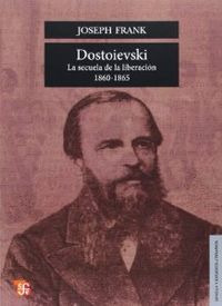 Dostoievski Secuela Liberacion 1860-65 ( Libro Original )