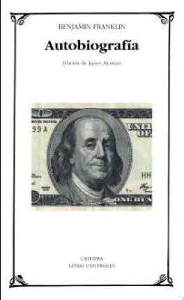 Autobiografía - Benjamin Franklin