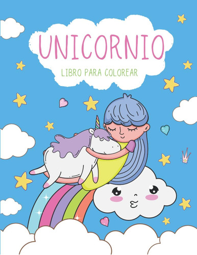 Libro: Unicornio Libro De Colorear: Para Niños (spanish Edit