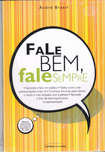 Fale Bem, Fale Sempre / Autor: André Brasil / Livro Novo E Sem Uso / Lacrado Pela Editora