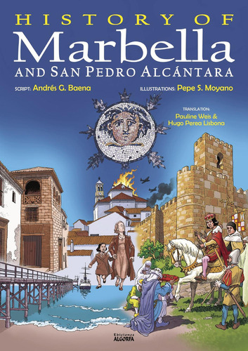 Historia de Marbella y San Pedro de AlcÃÂ¡ntara, de García Baena, Andrés. Editorial Ediciones Algorfa, tapa blanda en inglés
