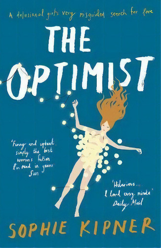 The Optimist, De Sophie Kipner. Editorial Cornerstone, Tapa Blanda En Inglés