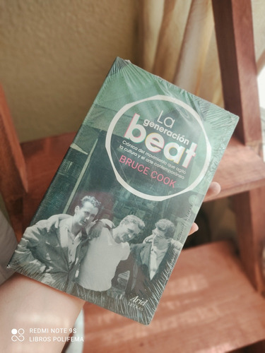 La Generacion Beat: Cronica Del Movimiento Que Agito La Cult