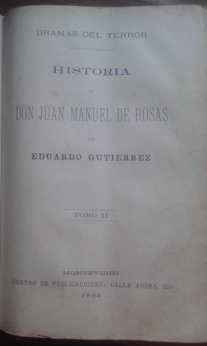 Historia De Rosas Gutierrez Dos Tomos En Un Volumen 1883