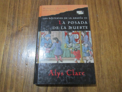La Posada De La Muerte - Alys Clare - Ed: Planeta Deagostini
