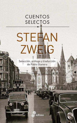 Cuentos Selectos - Stefan Zweig - Edhasa