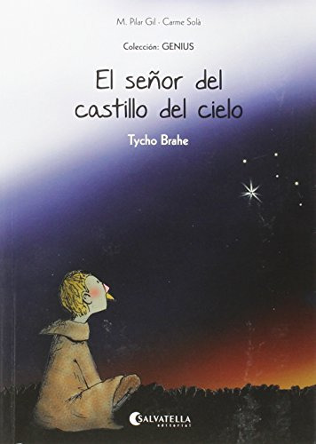 El Señor Del Castillo Del Cielo-t Brahe-: Genius 2 -genius -