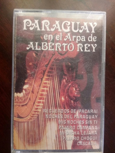 Cassette De Alberto Rey Paraguay En El Arpa (417