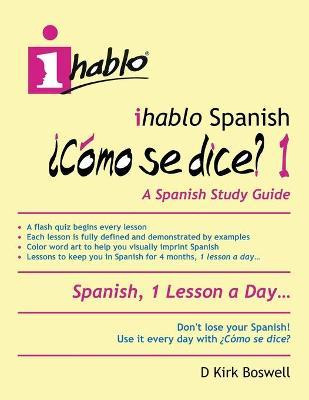 Libro Ihablo Spanish ?como Se Dice? 1 - D Kirk Boswell