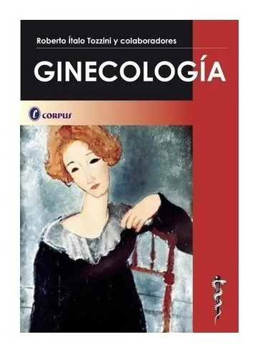 Ginecología 1º Ed. Tozzini Nuevo!