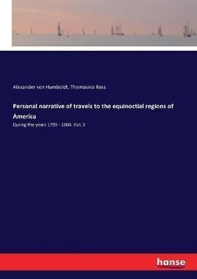 Libro Personal Narrative Of Travels To The Equinoctial Re...