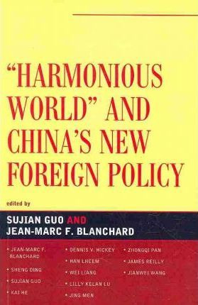 Libro Harmonious World And China's New Foreign Policy - S...