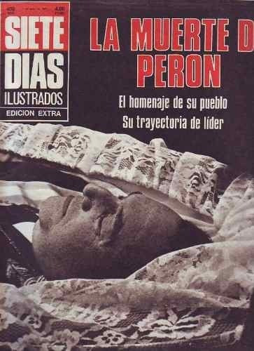 Revista Siete Dias - Edicion Especial Juan Peron 1974