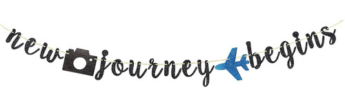 Maicaiffe Glitter New Journey Begin Banner  Divertido Para