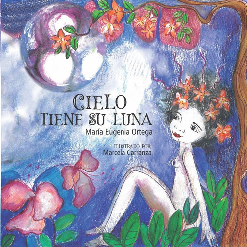 Cielo Tiene Su Luna Libro + Oráculo, De María Eugenia Ortega. Editorial Deautor En Español