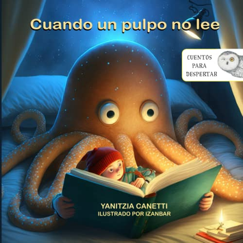 Cuando El Pulpo No Lee -cuentos Para Despertar-