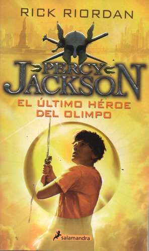 Percy Jackson El Ultimo Heroe Del Olimpo Rick Riordan 
