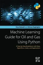 Comprar Book : Machine Learning Guide For Oil And Gas Using Python 
