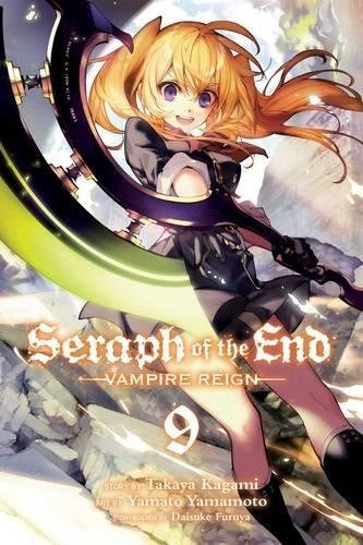Seraph Of The End, Vol 9 Vampire Reign