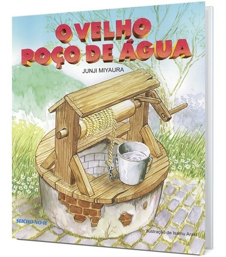 Livro O Velho Poço De Água