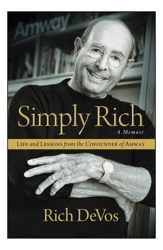 Libro: Simplemente Rico: Vida Y Lecciones Del Cofundador De