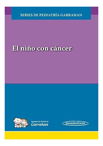 El Niño Con Cáncer. Incluye Evaluación + Certificado