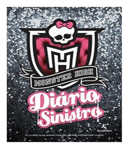 Livro Monster High - Diario Sinistro