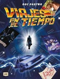 Viajes En El Tiempo - Doc Pastor