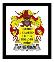 Comprar 1 Chaveiro + 1 Boton +1 Quadro ( A4 30x21cm) Brasão Família 