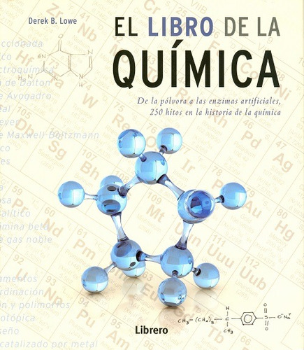 El Libro De La Química - Derek B. Lowe - Librero