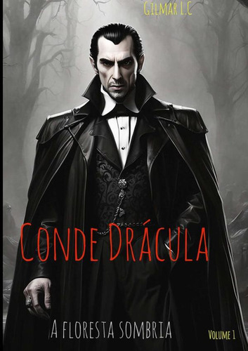Conde Drácula, De Gilmar L. C