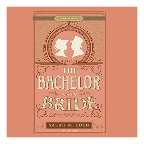 Libro: The Bachelor And The Bride (the Dread Penny Society S