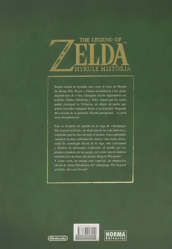 The Legend Of Zelda. Hyrule Historia Miyamoto Español, De Akira Himekawa , Eiji Aonuma , Shigeru Miyamoto. Editorial Norma Editorial, Tapa Dura En Español