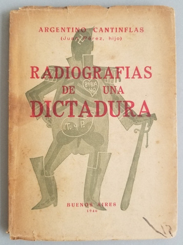 Radiografías De Una Dictadura. 55086