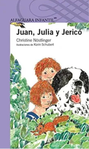 Libro Escolar Juan, Julia Y Jericó, Christine Nostlinger 