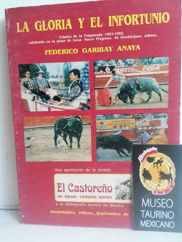 Libros Taurinos La Gloria Y El Infortunio Tauromaquia