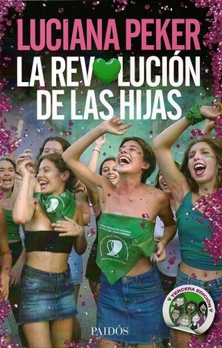 Libro: La Revolución De Las Hijas / Luciana Peker