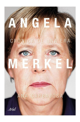 Libro Angela Merkel: Crónica De Una Era Nuevo Original