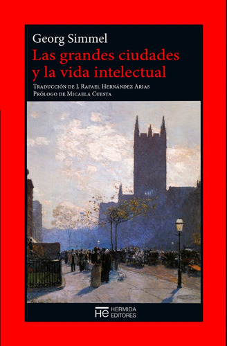 Grandes Ciudades Y La Vida Intelectual,las - Georg Simmel