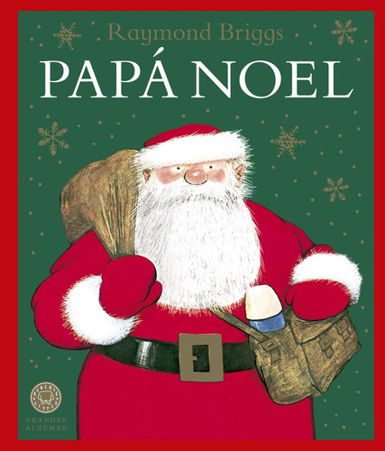 Papa Noel.(grandes Albumes), De Briggs, Raymond. Editorial Blackie Books, Tapa Dura En Español