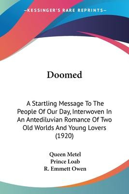 Libro Doomed : A Startling Message To The People Of Our D...