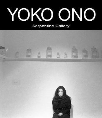 Libro Yoko Ono : To The Light - Alexandra Munroe