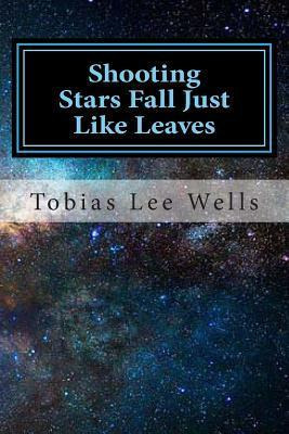 Libro Shooting Stars Fall Just Like Leaves - Tobias Lee W...