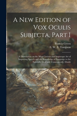 Libro A New Edition Of Vox Oculis Subjecta, Part I [micro...