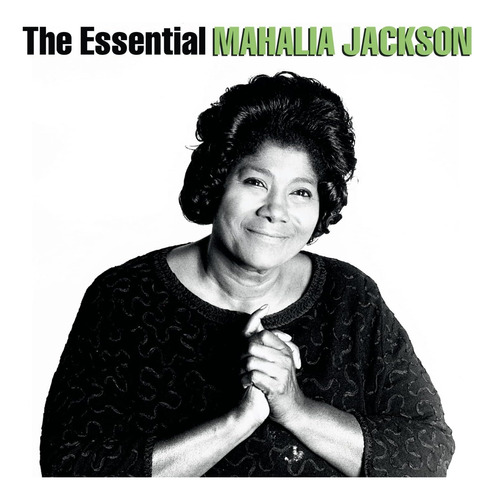 Cd: Lo Esencial De Mahalia Jackson