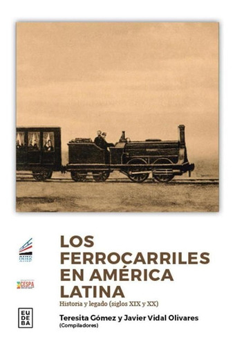 Ferrocarriles En America Latina, Los