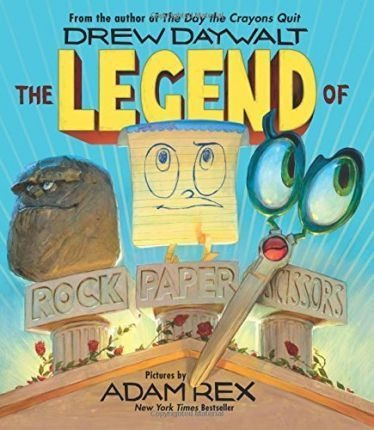 The Legend Of Rock Paper Scissors - Drew Daywalt